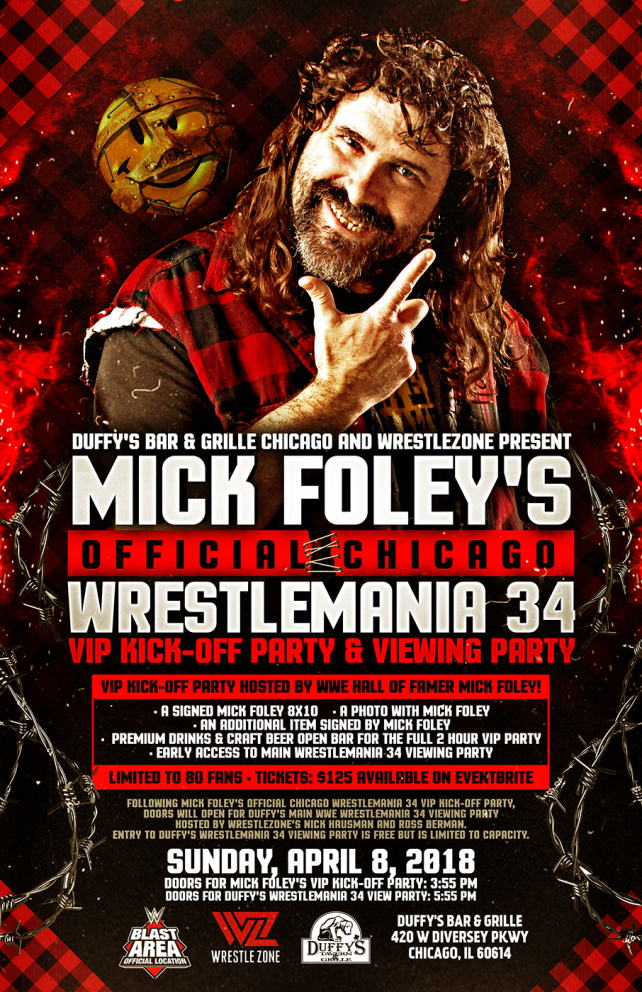 Mick Foley’s Official Chicago WrestleMania 34 VIP Kick-Off Party & Viewing Party Announced; Full Details