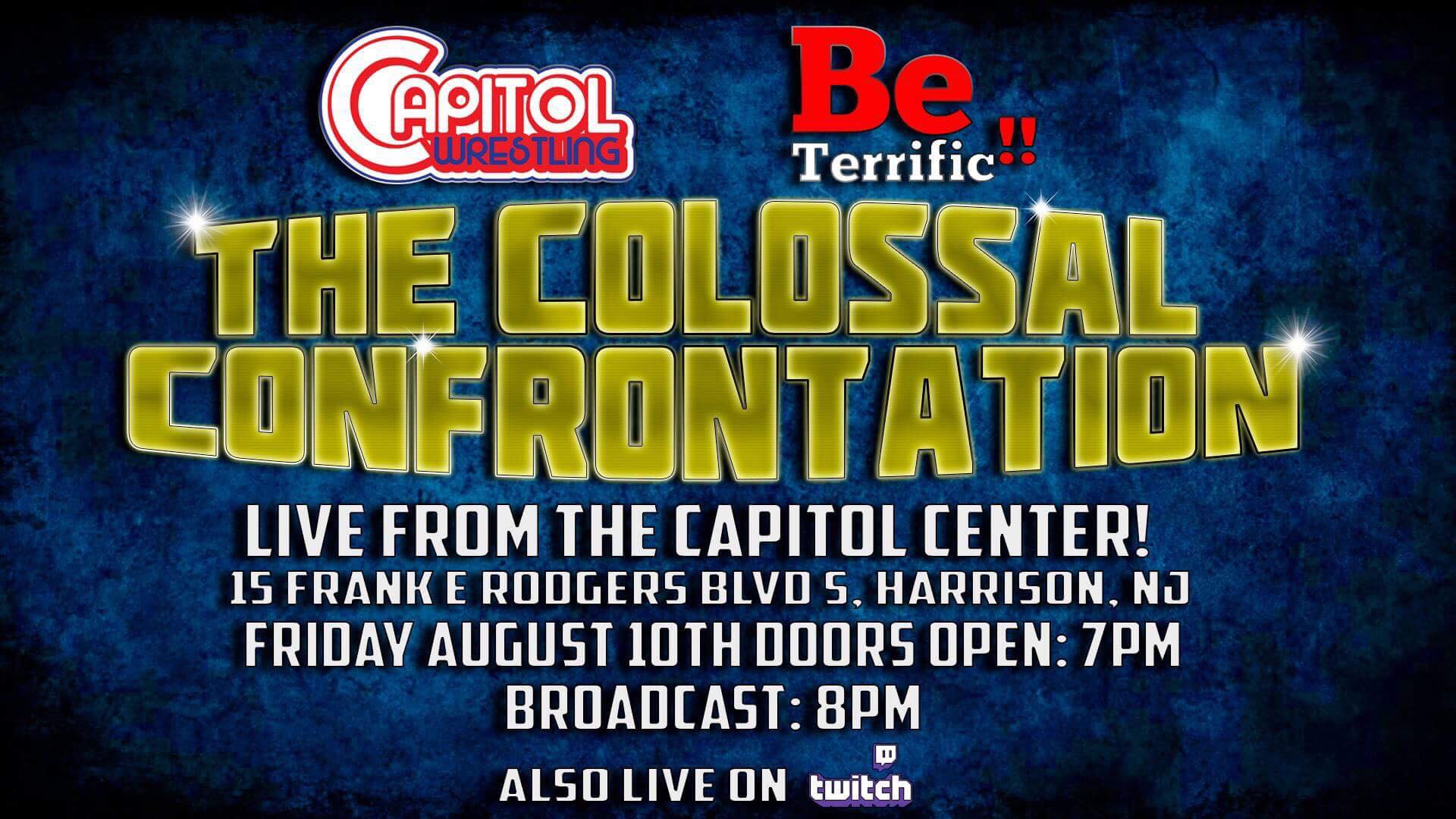 Exclusive: Capitol Wrestling & BETerrific Partner For Live ‘The Colossal Confrontation’ Twitch Special On August 10th