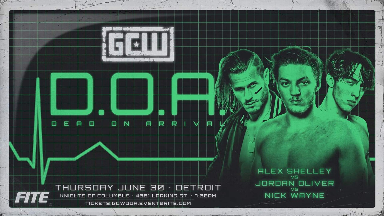 Jordan Oliver Vs Nick Wayne Vs Alex Shelley Set For Gcw Doa