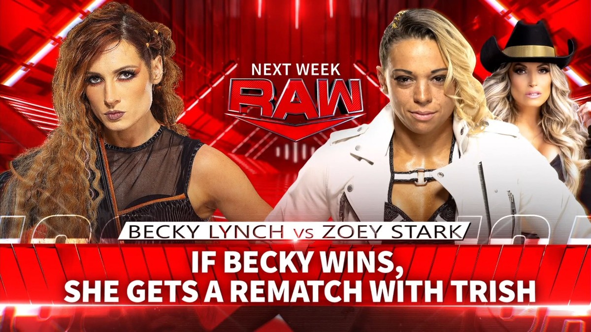 Becky Lynch vs. Zoey Stark, More Set For 7/24 WWE RAW