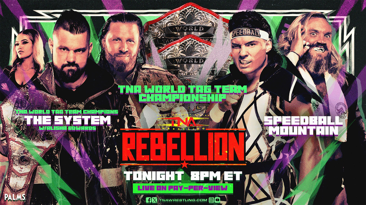 TNA Rebellion The System vs. Speedball Mountain Result