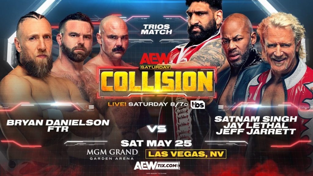 AEW Collision Bryan Danielson FTR Jeff Jarrett Jay Lethal Satnam Singh