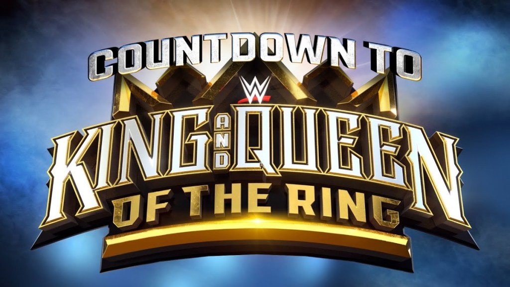 WWE Countdown To WWE King And Queen Of The Ring