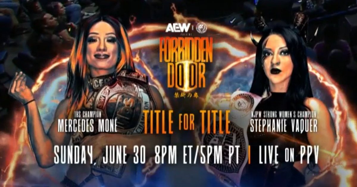 Mercedes Moné To Face Stephanie Vaquer In Title For Title Match At AEW x NJPW Forbidden Door