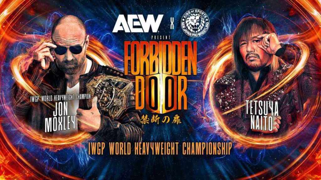 AEW x NJPW Forbidden Door Jon Moxley Naito