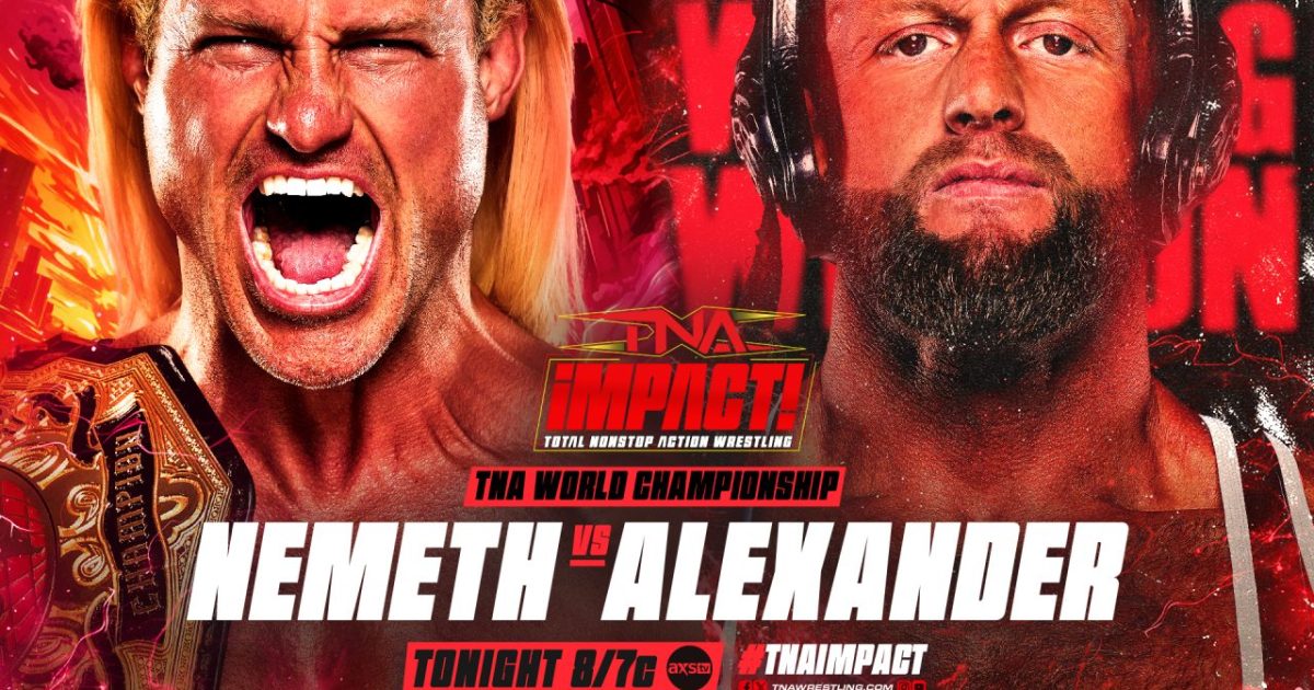 TNA iMPACT Results (8/15/24): Nic Nemeth Defends Against Josh Alexander