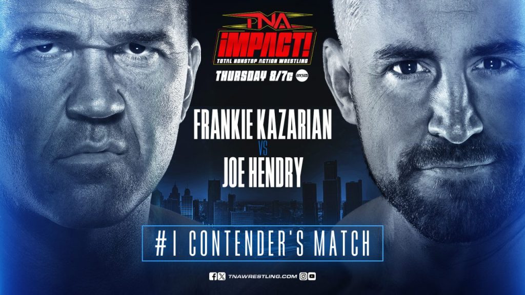 TNA iMPACT Frankie Kazarian Joe Hendry