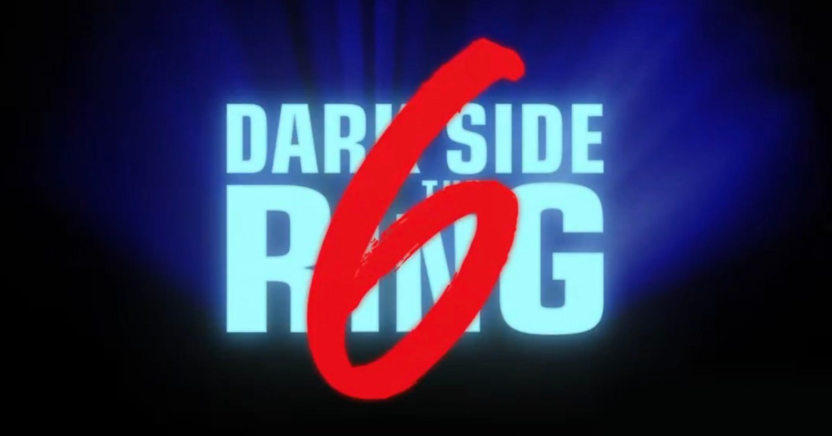 New Trailer, Topics Revealed For Dark Side Of The Ring Season 6