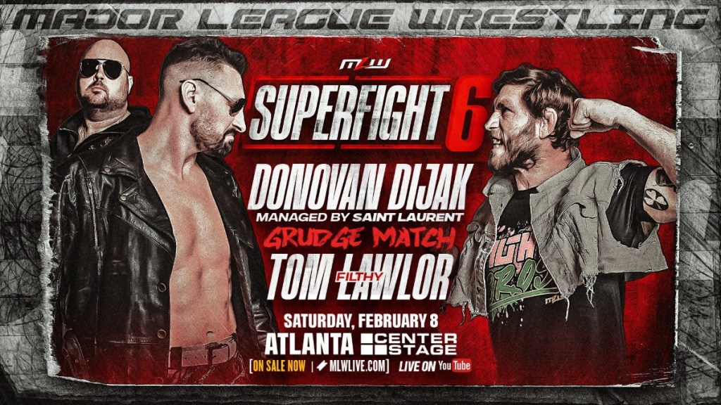 MLW SuperFight 6 Donovan Dijak Tom Lawlor