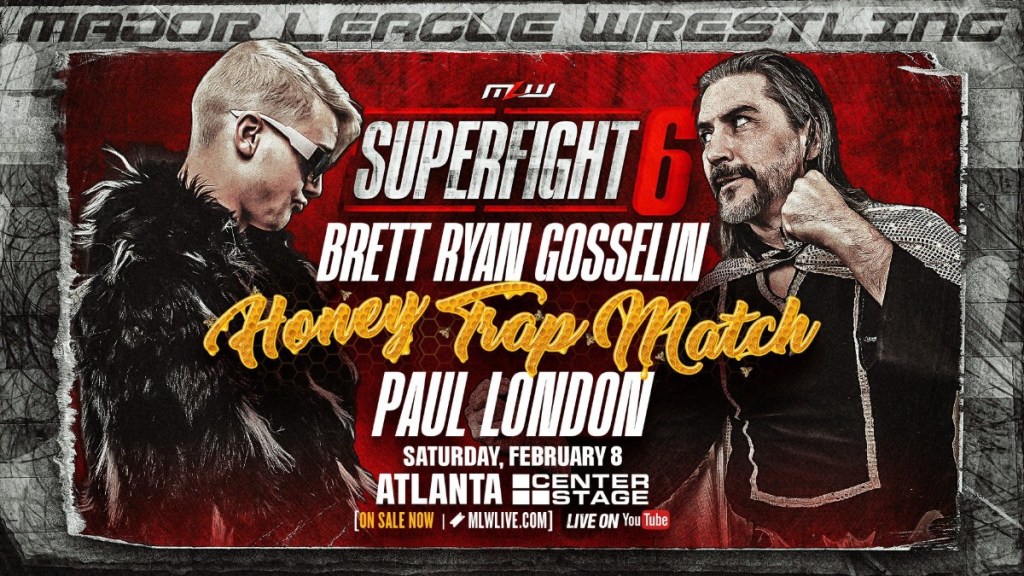 MLW SuperFight 6 Paul London Brett Ryan Gosselin