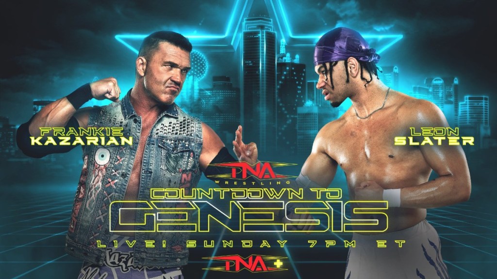 TNA Genesis Frankie Kazarian Leon Slater