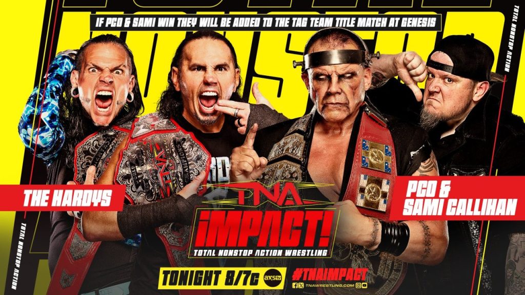 TNA iMPACT The Hardys PCO Sami Callihan