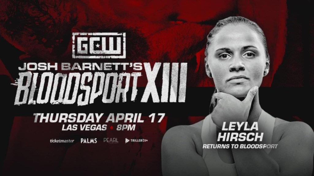 Leyla Hirsch GCW Josh Barnett's Bloodsport