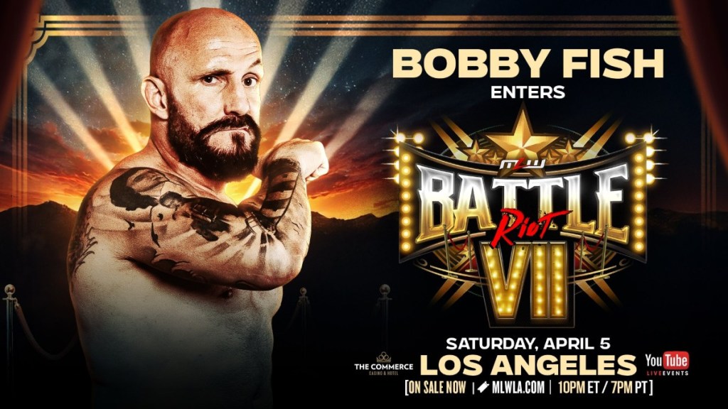 MLW Battle Riot VII Bobby Fish